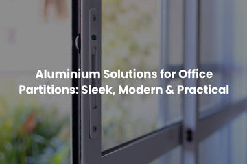 Aluminium Solutions for Office Partitions: Sleek, Modern & Practical